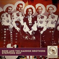 Please Let Me Love You - The Maddox Brothers & Rose
