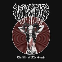 Smoked Into Oblivion - Smoke Rites