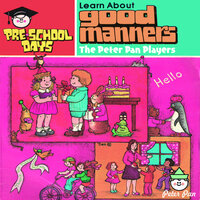 Mannerstown, The Please And Thank You City (conclusion) - The Peter Pan Players