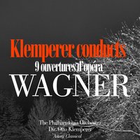 Lohengrin, Prelude, Act I - Otto Klemperer & The Philharmonia Orchestra, Otto Klemperer