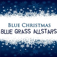 Hark! The Herald Angels Sing - Bluegrass Allstars & Blue Grass Allstars