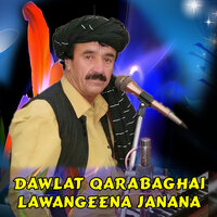 Ta Rana Bal Watan Ta Za Zargi Me Waran Da - Dawlat Qarabaghi
