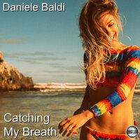 Catching My Breath - Daniele Baldi