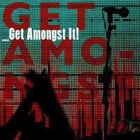 Get Amongst It - Vitamin A