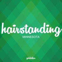 Minnesota - Hairstanding
