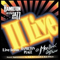 My One and Only Love (feat. Rob Piltch) - Hamilton All Star Jazz Band & Rob Piltch