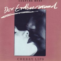 Cherry Lips - Culture Beat & Jo Van Nelsen