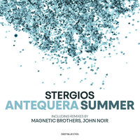 Antequera Summer - Stergios & Magnetic Brothers