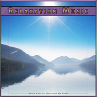Music for Depression and Stress - Relaxation Bliss & Relaxing Music Solitude & Ambient Music Collective