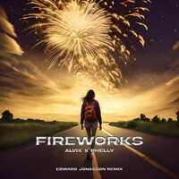 Fireworks - Alvix & PHELLY & Edward Jonasson