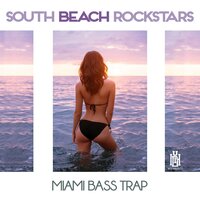 Come Take It - South Beach Rockstars