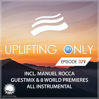 If You Find a Way [BREAKDOWN OF THE WEEK] [UpOnly 379] - Attens & Martina Kay & Playme & Ori Uplift