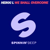 We Shall Overcome - Heikki L