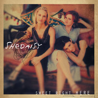 Good Together (Bucket And Chicken) - SHeDAISY