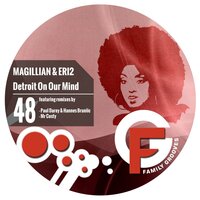 Detroit On Our Mind - Magillian & Eri2 & Mr Costy