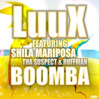 Boomba - Shila Mariposa & Tha Suspect & Rufman & Dax & Luux
