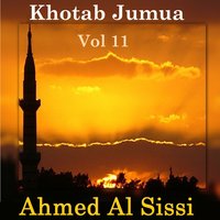 Khotab Jumua, Pt.8 - Ahmed Al Sissi