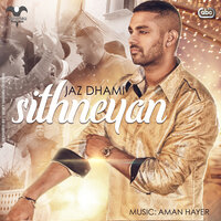 Sithneyan - Jaz Dhami