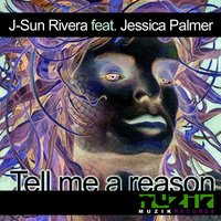 Tell Me a Reason - Jessica Palmer & J-Sun Rivera