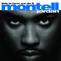 This Is How We Do It - Montell Jordan & Wino