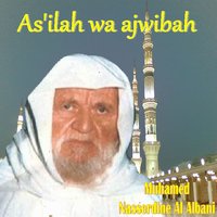 As'ilah wa ajwibah, Pt.4 - Muhamed Nasserdine Al Albani