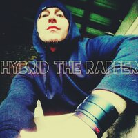 Welcome to the Show - Hybrid the Rapper