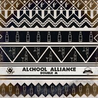 Alchool Alliance - Double M