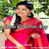 Kahan Kar Barati Alay - Anita Bara