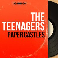 Paper Castles - Frankie Lymon & The Teenagers