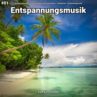 Bunte Faszination - Entspannungsmusik & Schlafmusik & Entspannungsmusik zum Einschlafen und Durchschlafen