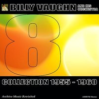 I'd Love to Live in Loveland - Billy Vaughn And His Orchestra