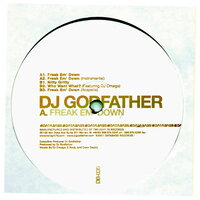 Freak Em' Down - DJ Godfather
