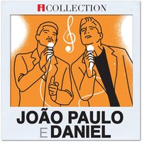 Cuida de mim - João Paulo & Daniel & Continental
