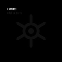 Lost in Tokyo - Koreless