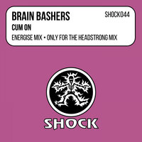 Cum On - Brain Bashers