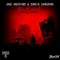 Rio grande - Ugo Anzoino & Dario Caruson
