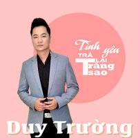 Chàng trai si tình - Duy Trường