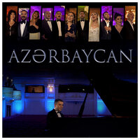 Azərbaycan - Cabir İmanov & Brilliant Dadaşova,Tünzalə & İlqar Muradov & Anar Şuşalı & Elnarə Xəlilova & Samir Piriyev
