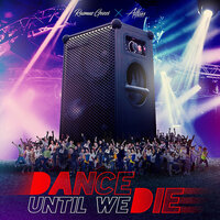 Dance Until We Die - Alfons & Rasmus Gozzi