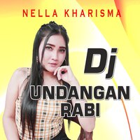 DJ Undangan Rabi - NELLA KHARISMA