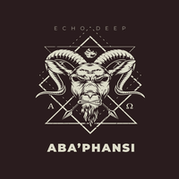 Aba'phansi - Echo Deep