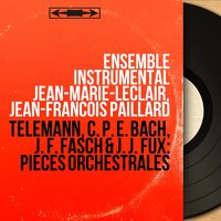 Concerto for Three Trumpets, Two Oboes, Timpani ans Strings in D Major, TWV 54:D3: IV. Vivace - Jean-Francois Paillard & Ensemble instrumental Jean-Marie-Leclair, Jean-François Paillard & Ensemble instrumental Jean-Marie-Leclair & Георг Филипп Телеман