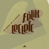 La mer n'est pas la mer - Félix Leclerc