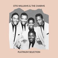 I Got Loving - Otis Williams & The Charms