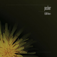 On My Own - Pusher