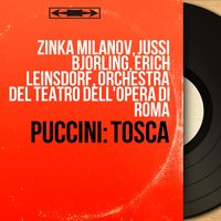 Tosca, Act II, Scene 4: "Orsù, Tosca, parlate" (Scarpia, Tosca, Cavaradossi) - Orchestra Del Teatro Dell'Opera Di Roma & Jussi Björling & Erich Leinsdorf & Zinka Milanov & Leonard Warren & Джакомо Пуччини