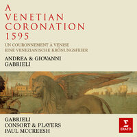Bendinelli: Tutta l'arte della trombetta: Sarasinetta - Gabrieli Consort & Paul McCreesh