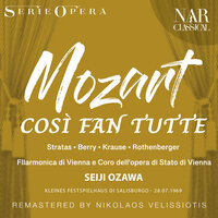 Cosi fan tutte, K. 588, IWM 123, Act II: "E' amore ladroncello" (Dorabella) - Wiener Philharmoniker & Seiji Ozawa & Rosalind Elias & Вольфганг Амадей Моцарт