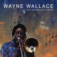 That Walk - Wayne Wallace