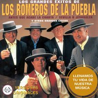 Antes Que Acabe la Cuarta - Los Romeros De La Puebla